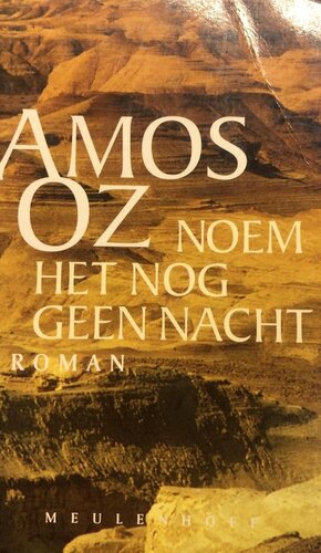 Noem het nog geen nacht by Amos Oz