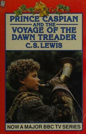 Prince Caspian / The Voyage of the Dawn Treader by C.S. Lewis