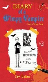 Diary of a Wimpy Vampire: Because The Undead Have Feelings Too by Tim Collins