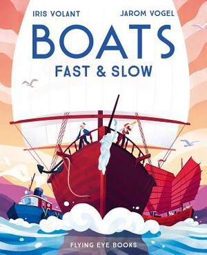 Boats: Fast & Slow by Iris Volant