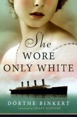 She Wore Only White by Dörthe Binkert, Lesley Schuldt