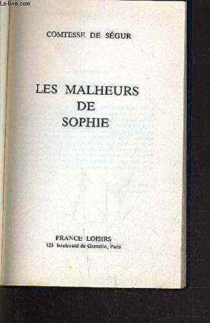 Malheurs de sophie 6 by Félix Jobbé-Duval, Comtesse de Ségur, Marcel Marlier