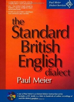 The Standard British English Dialect (CD included) by Paul Meier