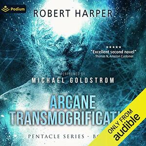 Arcane Transmogrification by Robert Harper