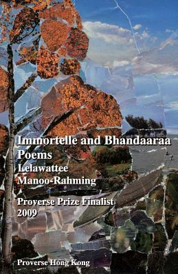 Immortelle and Bhandaaraa Poems by Lelawattee Manoo-Rahming