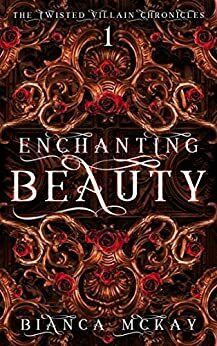Enchanting Beauty by Bianca Mckay