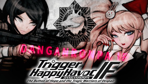 Danganronpa: Trigger Happy Havoc IF: The Button of Hope and the Tragic Warriors of Despair by Ryohgo Narita