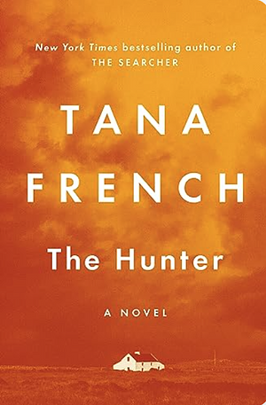 The Hunter by Tana French