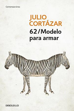 62/Modelo para armar by Julio Cortázar