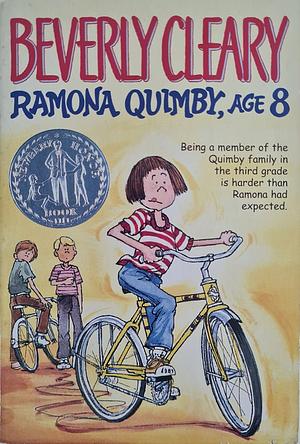 Ramona Quimby, Age 8 by Beverly Cleary