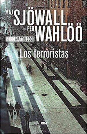 Los terroristas by Maj Sjöwall, Per Wahlöö