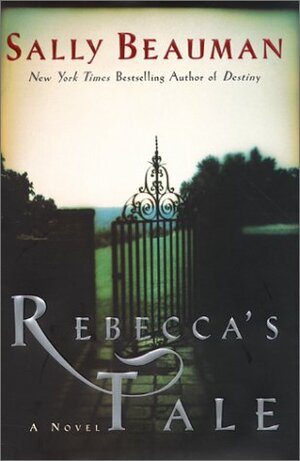 Rebecca's Tale by Sally Beauman