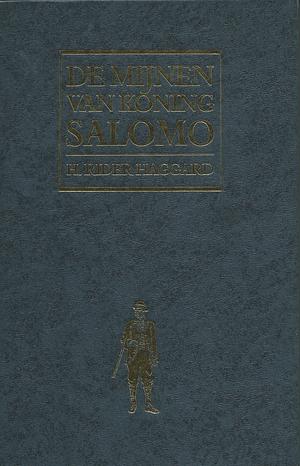 De mijnen van Koning Salomo by H. Rider Haggard