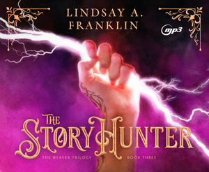 The Story Hunter by Lindsay A. Franklin