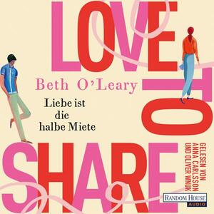 Love to share: Liebe ist die halbe Miete by Beth O'Leary