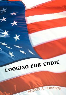 Looking for Eddie by Robert A. Johnson