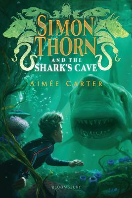 Simon Thorn and the Shark's Cave by Aimée Carter