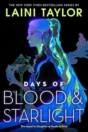 Days of Blood & Starlight by Laini Taylor