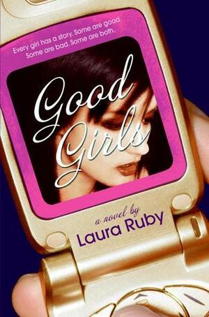 Good Girls by Laura Ruby