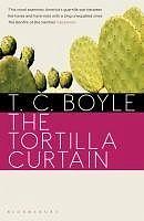 The Tortilla Curtain by Tom Coraghessan Boyle