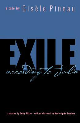 Exile: According to Julia by Gisele Pineau