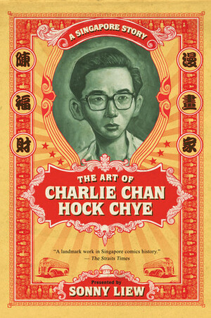 The Art of Charlie Chan Hock Chye Special Cover Edition by Sonny Liew