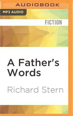 A Father's Words by Richard Stern