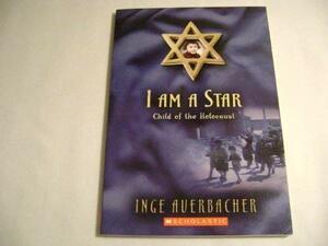 I Am A Star by Inge Auerbacher