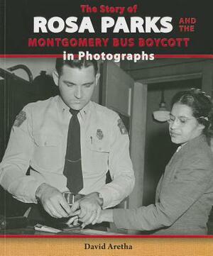 The Story of Rosa Parks and the Montgomery Bus Boycott in Photographs by David Aretha