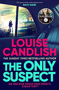 The Only Suspect by Louise Candlish