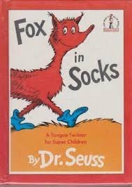 Fox in socks by Dr. Seuss