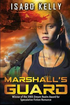 Marshall's Guard by Isabo Kelly