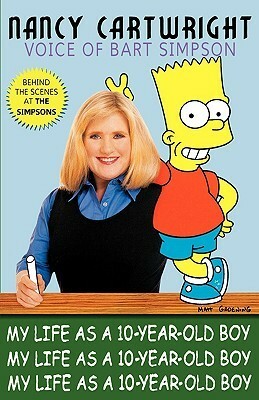My Life as a 10-Year-Old Boy by Nancy Cartwright