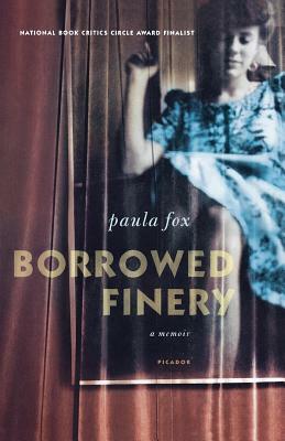 Borrowed Finery: A Memoir by Paula Fox