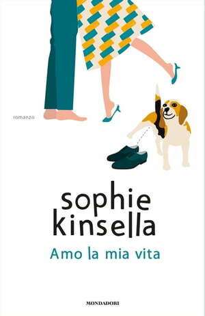 Amo la mia vita by Sophie Kinsella
