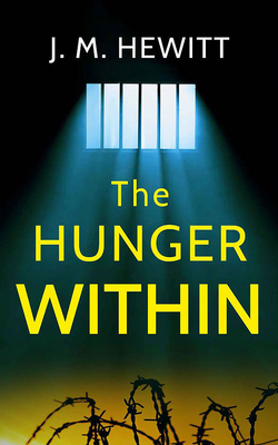 The Hunger Within by J.M. Hewitt