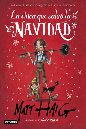 La chica que salvó la Navidad by Matt Haig