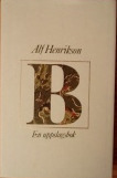 B - En uppslagsbok by Alf Henrikson