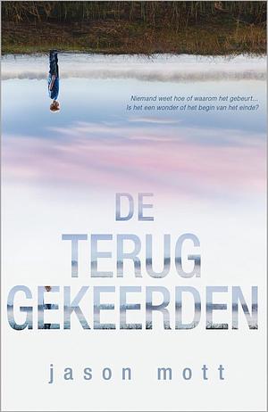 De teruggekeerden by Jason Mott