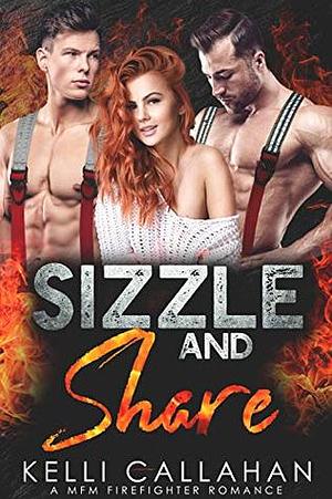 Sizzle & Share by Kelli Callahan