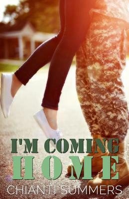 I'm Coming Home by Chianti Summers