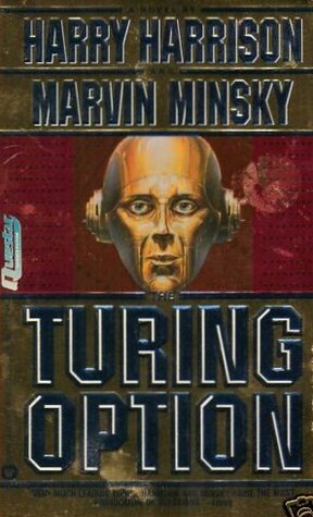 The Turing Option by Harry Harrison, Marvin Minsky