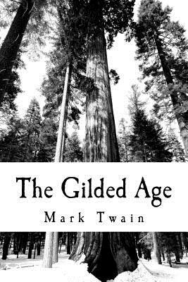 The Gilded Age by Mark Twain