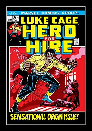 Luke Cage, Hero For Hire #1 by Archie Goodwin