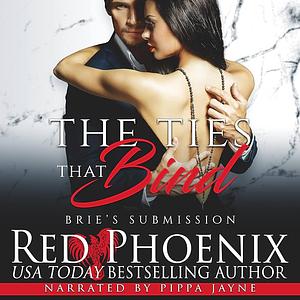 The Ties That Bind by Red Phoenix