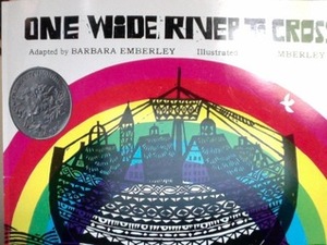 One Wide River to Cross by Ed Emberley, Barbara Emberley