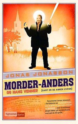 Morder-Anders og hans venner by Jonas Jonasson