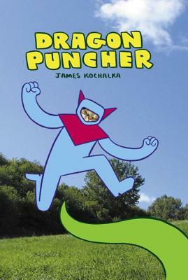 Dragon Puncher by James Kochalka