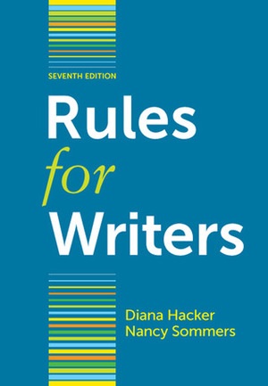 Rules for Writers with Writing about Literature (Tabbed Version) by Nancy Sommers, Diana Hacker