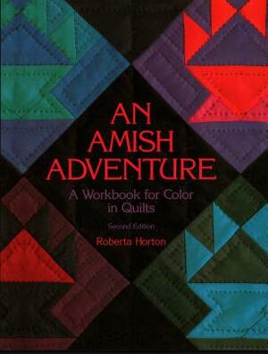 An Amish Adventure, 2nd Edition - Print on Demand Edition by Roberta Horton